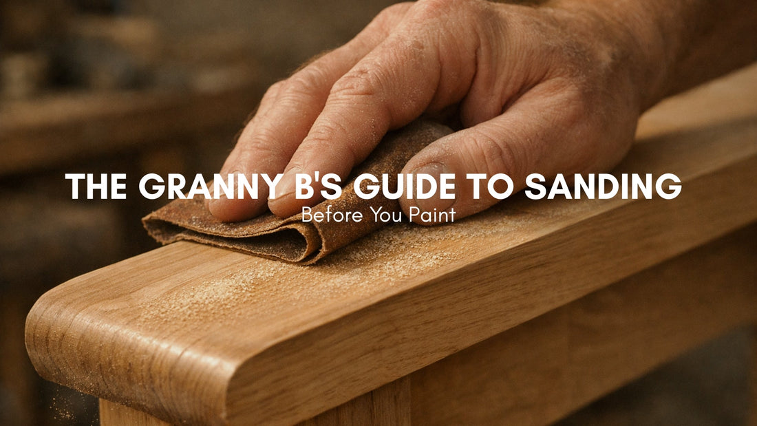 The Granny B's Guide to Sanding Before You Paint