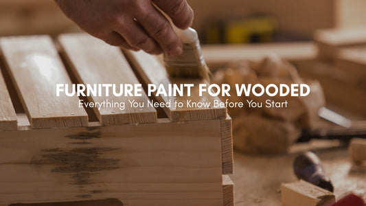 Furniture Paint for Wood: Everything You Need to Know Before You Start