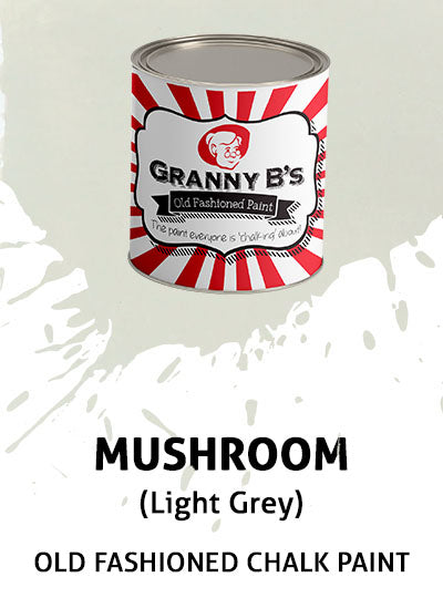 Old Fashioned Paint - Mushroom (Light Grey) - Granny B's Old Fashioned Paint