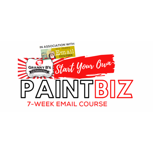 PaintBiz Course...Start your Own Paint Business .... the Basics Course(email) - Granny B's Old Fashioned Paint